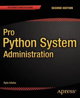 Sileika | Pro Python System Administration | E-Book | www2.sack.de
