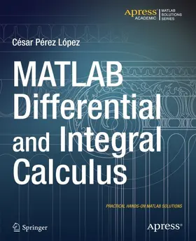 Lopez | MATLAB Differential and Integral Calculus | E-Book | sack.de