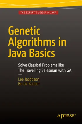 Jacobson / Kanber | Genetic Algorithms in Java Basics | E-Book | www2.sack.de