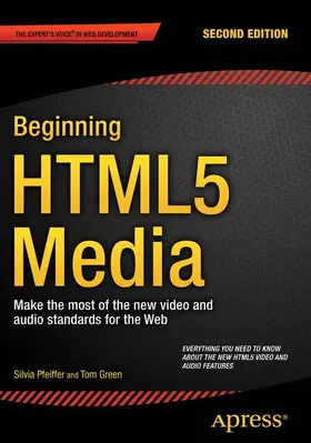 Green / Pfeiffer |  Beginning HTML5 Media | Buch |  Sack Fachmedien