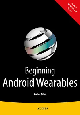 Calvo | Beginning Android Wearables | E-Book | www2.sack.de