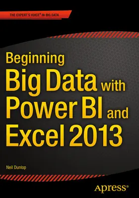 Dunlop | Beginning Big Data with Power BI and Excel 2013 | E-Book | sack.de