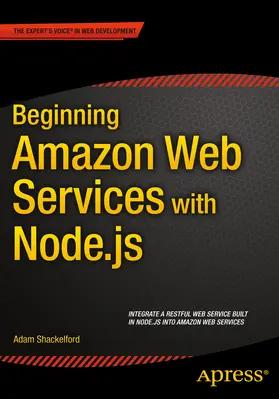 Shackelford |  Beginning Amazon Web Services with Node.js | eBook | Sack Fachmedien