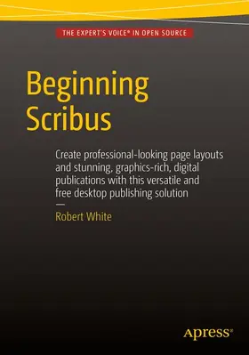 White |  Beginning Scribus | Buch |  Sack Fachmedien