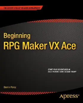 Perez | Beginning RPG Maker VX Ace | E-Book | www2.sack.de