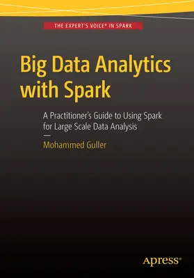 Guller |  Big Data Analytics with Spark | eBook | Sack Fachmedien