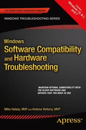 Bettany / Halsey | Windows Software Compatibility and Hardware Troubleshooting | E-Book | sack.de
