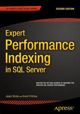 Strate / Fritchey |  Expert Performance Indexing in SQL Server | eBook | Sack Fachmedien