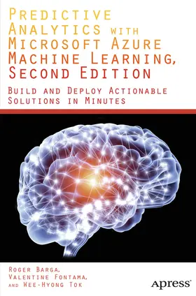 Fontama / Barga / Tok | Predictive Analytics with Microsoft Azure Machine Learning 2nd Edition | E-Book | sack.de