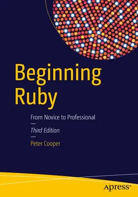Cooper |  Beginning Ruby, Third Edition | Buch |  Sack Fachmedien