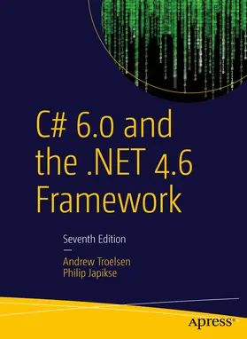 TROELSEN / Japikse | C# 6.0 and the .NET 4.6 Framework | E-Book | sack.de