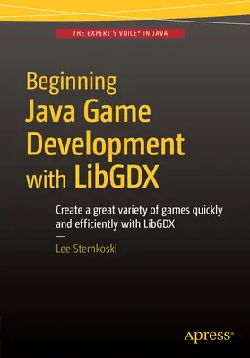 Stemkoski | Beginning Java Game Development with LibGDX | E-Book | www2.sack.de