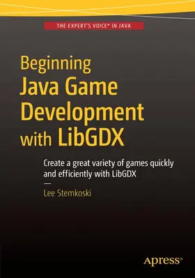 STEMKOSKI |  Beginning Java Game Development with LibGDX | Buch |  Sack Fachmedien