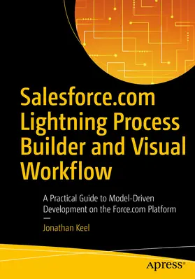 Keel | Salesforce.com Lightning Process Builder and Visual Workflow | E-Book | www2.sack.de
