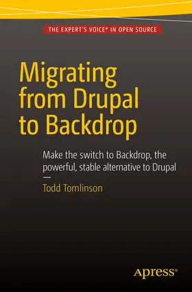 Tomlinson | Migrating from Drupal to Backdrop | E-Book | sack.de