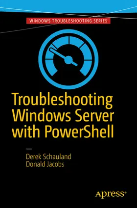 Schauland / Jacobs | Troubleshooting Windows Server with PowerShell | E-Book | www2.sack.de
