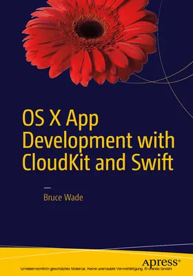 Wade | OS X App Development with CloudKit and Swift | E-Book | www2.sack.de