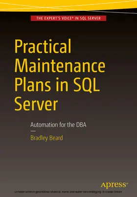 Beard | Practical Maintenance Plans in SQL Server | E-Book | www2.sack.de
