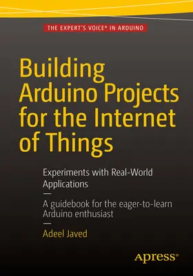 Javed | Building Arduino Projects for the Internet of Things | E-Book | sack.de