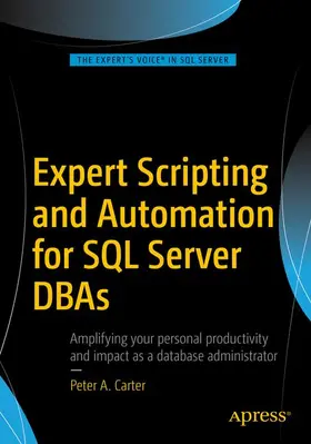 Carter |  Expert Scripting and Automation for SQL Server DBAs | Buch |  Sack Fachmedien