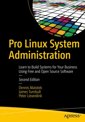 Matotek / Turnbull / Lieverdink | Pro Linux System Administration | E-Book | sack.de