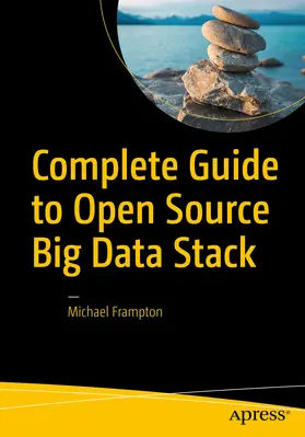 Frampton | Complete Guide to Open Source Big Data Stack | E-Book | sack.de