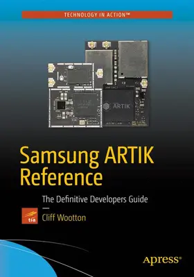 Wootton |  Samsung ARTIK Reference | Buch |  Sack Fachmedien