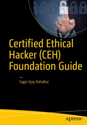 Rahalkar | Certified Ethical Hacker (CEH) Foundation Guide | E-Book | www2.sack.de