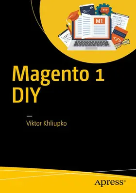 Khliupko |  Magento 1 DIY | Buch |  Sack Fachmedien