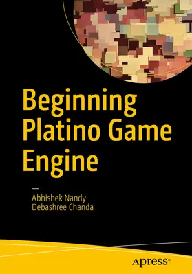 Nandy / Chanda |  Beginning Platino Game Engine | eBook | Sack Fachmedien
