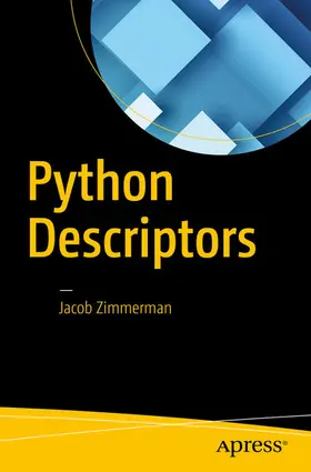 Zimmerman | Python Descriptors | E-Book | www2.sack.de