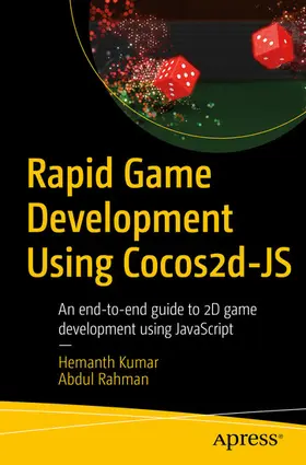 Kumar / Rahman |  Rapid Game Development Using Cocos2d-JS | eBook | Sack Fachmedien