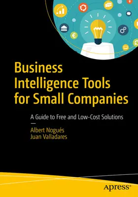Nogués / Valladares | Business Intelligence Tools for Small Companies | E-Book | sack.de