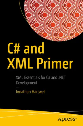 Hartwell | C# and XML Primer | E-Book | sack.de