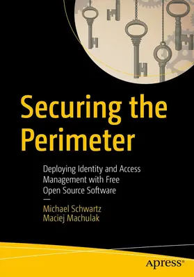Schwartz / Machulak | Securing the Perimeter | E-Book | www2.sack.de