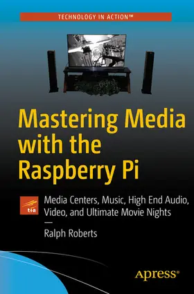 Roberts | Mastering Media with the Raspberry Pi | E-Book | sack.de