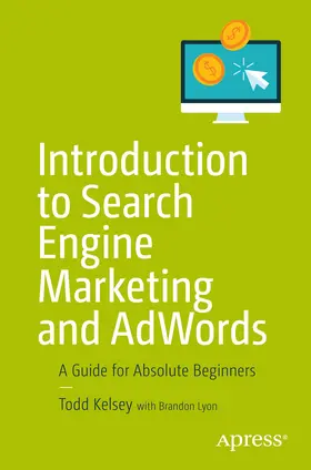 Kelsey | Introduction to Search Engine Marketing and AdWords | E-Book | sack.de
