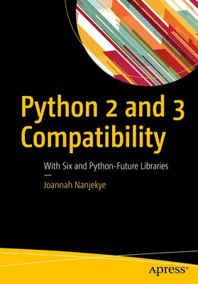 Nanjekye | Python 2 and 3 Compatibility | E-Book | www2.sack.de