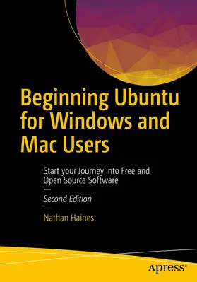 Haines |  Beginning Ubuntu for Windows and Mac Users | eBook | Sack Fachmedien