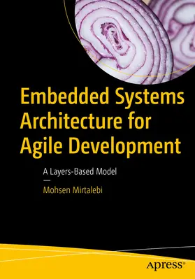 Mirtalebi | Embedded Systems Architecture for Agile Development | E-Book | www2.sack.de