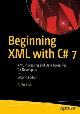 Joshi | Beginning XML with C# 7 | Buch | 978-1-4842-3104-3 | sack.de
