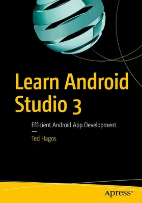 Hagos |  Learn Android Studio 3 | eBook | Sack Fachmedien