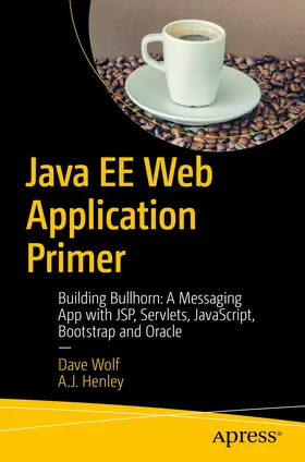 Wolf / Henley | Java EE Web Application Primer | E-Book | www2.sack.de