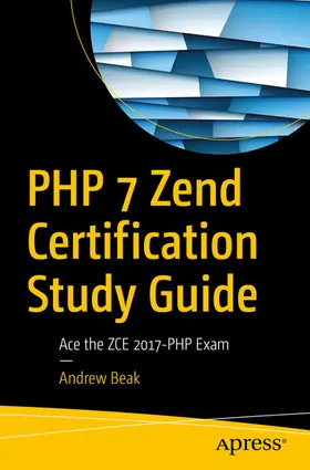 Beak | PHP 7 Zend Certification Study Guide | E-Book | sack.de