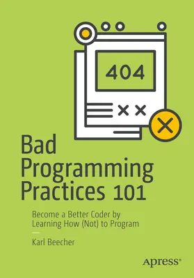 Beecher |  Bad Programming Practices 101 | eBook | Sack Fachmedien
