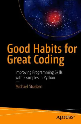 Stueben |  Good Habits for Great Coding | Buch |  Sack Fachmedien