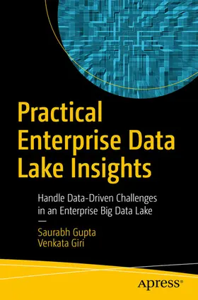 Gupta / Giri | Practical Enterprise Data Lake Insights | E-Book | www2.sack.de