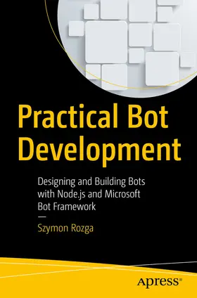 Rozga | Practical Bot Development | E-Book | www2.sack.de