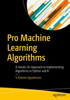 Ayyadevara |  Pro Machine Learning Algorithms | eBook | Sack Fachmedien