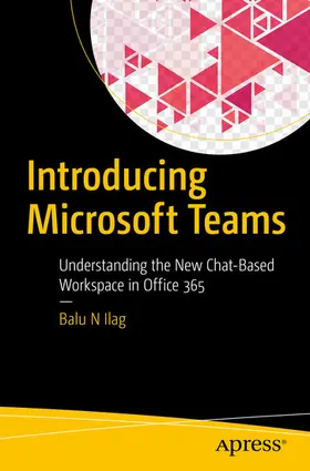 Ilag |  Introducing Microsoft Teams | eBook | Sack Fachmedien